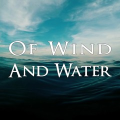 Of Wind And Water Suite - Excerpts