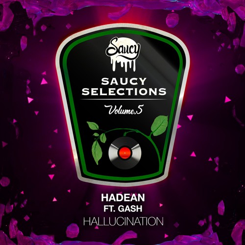 Hadean - Hallucination ft. Gash