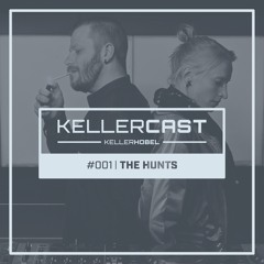 KellerCast #001 | The Hunts