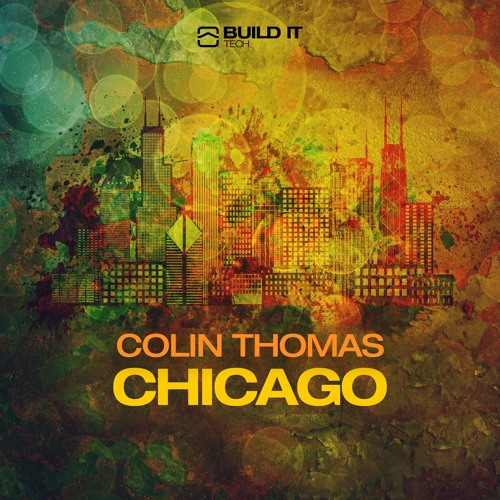 Colin Thomas - Chicago [Build It Tech]