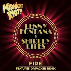 Lenny Fontana & Shirley Lites - Fire (Saturday Night Disco Club Mix)