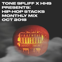 Tone Spliff & HHS Presents: Hip-Hop Stacks Monthly Mix (October 2018)