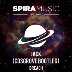 Breach - Jack (Cosgrove Bootleg) [Free Download]