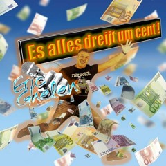 Eric Ghelen - Es Alles Dreijt Um Cent