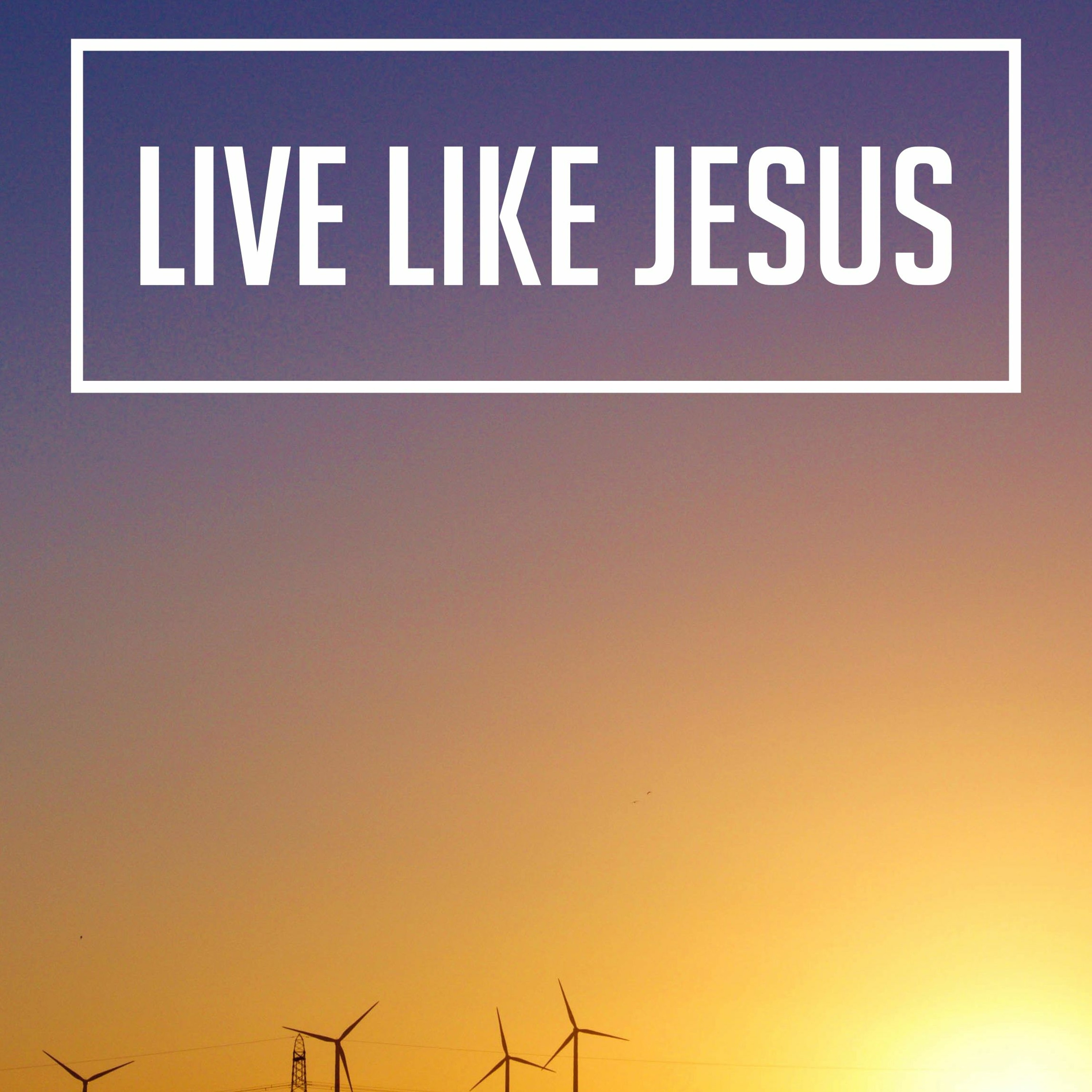 Live Like Jesus | Focus Up | 11.04.2018