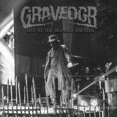 GRAVEDGR LIVE @ THE BELASCO THEATER 2018