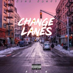 Nick Nasty - Change Lanes
