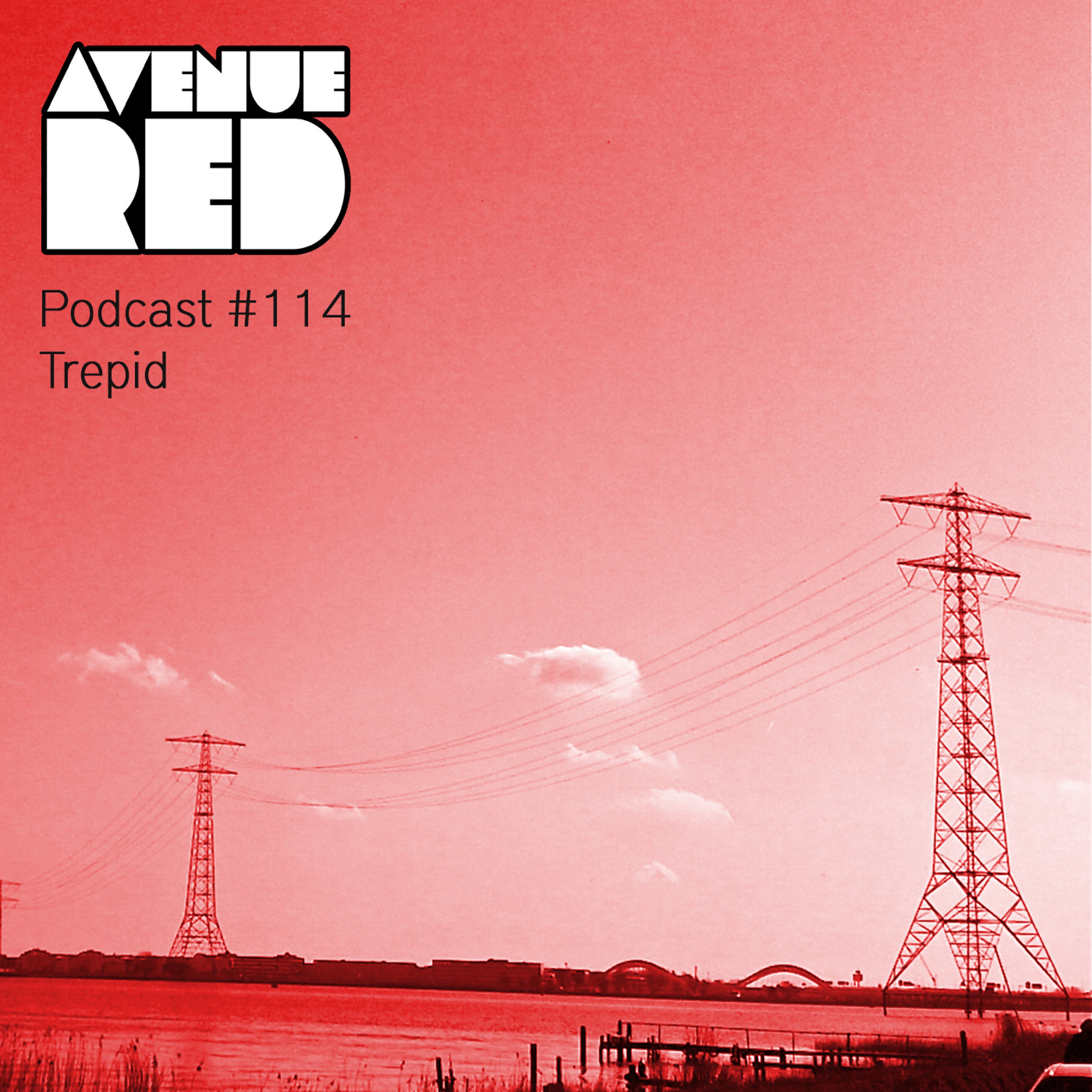 Avenue Red Podcast #114 - Trepid