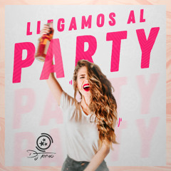 Mix "Llegamos al Party" (Dj Tenxo)