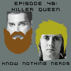 Ep. 48 Bohemian Rhapsody