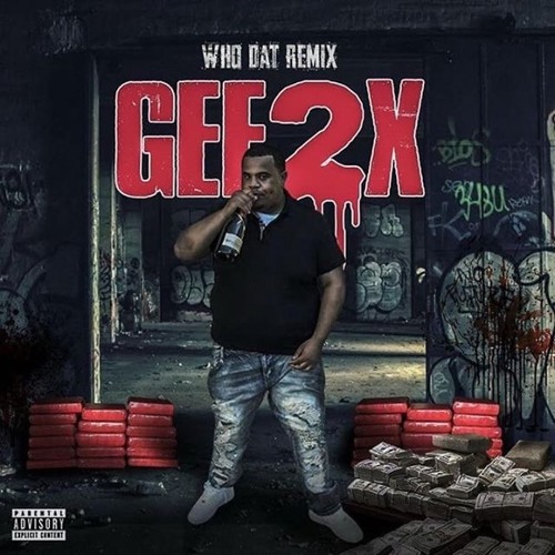 Stream Gee 2x - Who Dat remix by LiL WHiTEY | Listen online