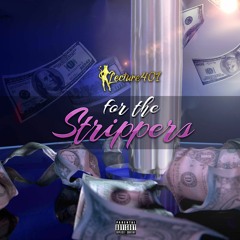 For the Strippers