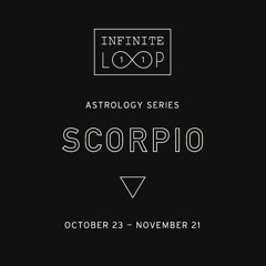 Infinite Loop - SCORPIO