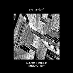 Marc Houle - Medic EP (snippets)