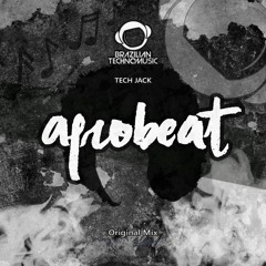 BTM053 - Tech Jack - Afrobeat (Original Mix)