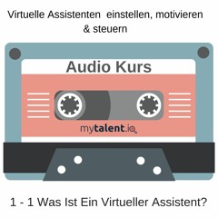 1 - 1 Was Ist Ein Virtueller Assistent?