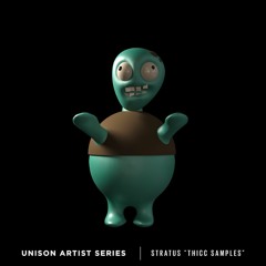 Unison Artist Series - Stratus "Thicc Samples"