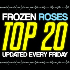 Frozen Roses Top 20