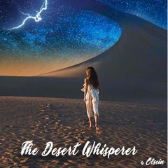 The Desert Whisperer (Original Mix)