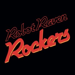 Robot Raven Rockers