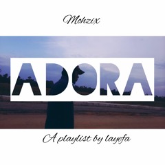 Mohzix - Adora