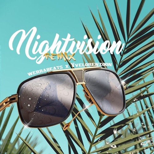 Broederliefde - Nightvision Remix ( Werrabeats x Vverlorenzoon)