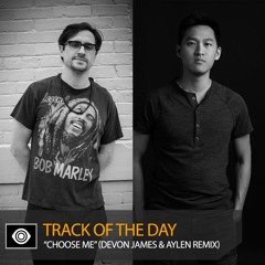 Track of the Day: Chris Tolan “Choose Me” (Devon James & Aylen Remix)