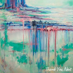 Thank You, Next
