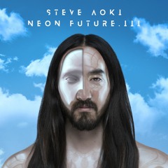 Steve Aoki - Noble Gases Feat. Bill Nye