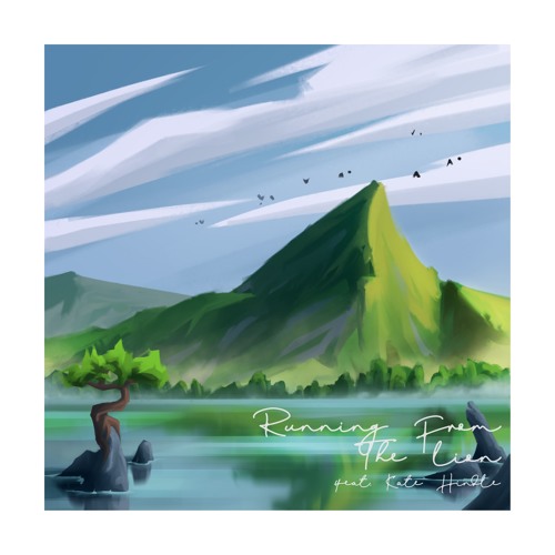 Running From The Lion (feat. Kate Hindle)
