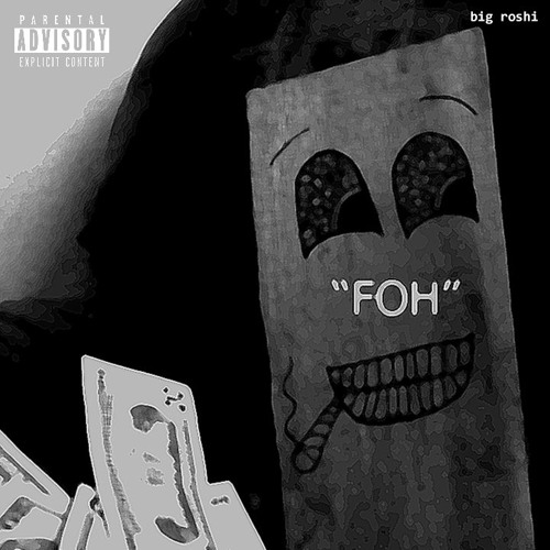 Big Roshi - FoH +Eskry