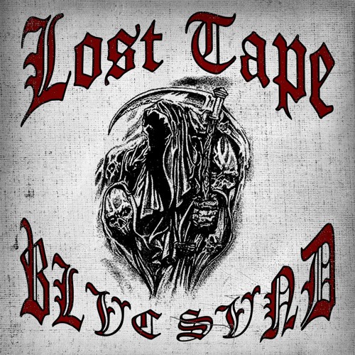 THE LOST TAPE (PROD BY BLVC SVND)