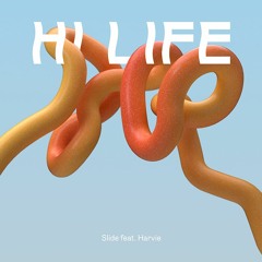 Hi Life - Slide feat. Harvie