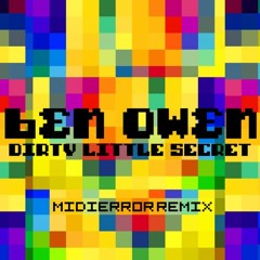 Ben Owen - Dirty Little Secret [midierror rmx]