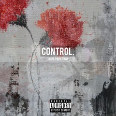 Louis - Control (Prod TKAY)