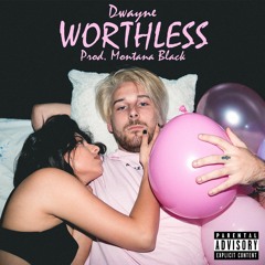 Worthless (Prod. Montana Black)[Music Video in Description]