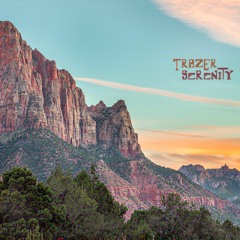 Trazer - Serenity (remix)