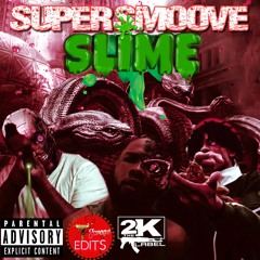 Bush2k3k x Vogue Icy x YayoOn1 - Super Smoove Slime