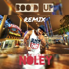 Noley - Boo'd Up Remix