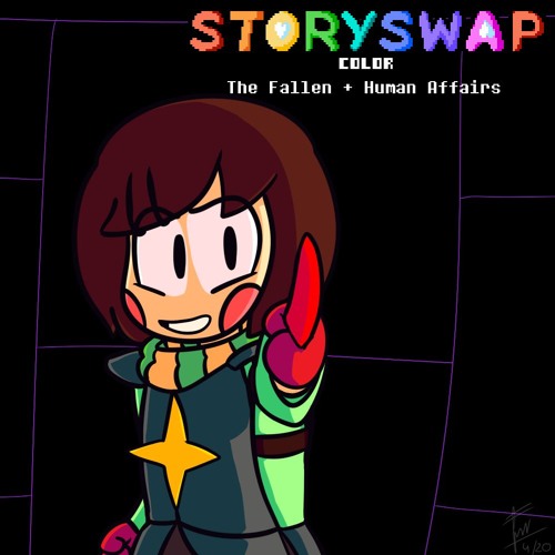 [Storyswap Color OST] - The Fallen + Human Affairs