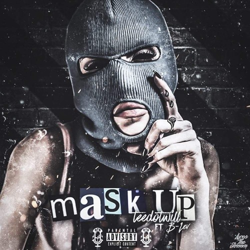 Mask Up Ft. B-Lev