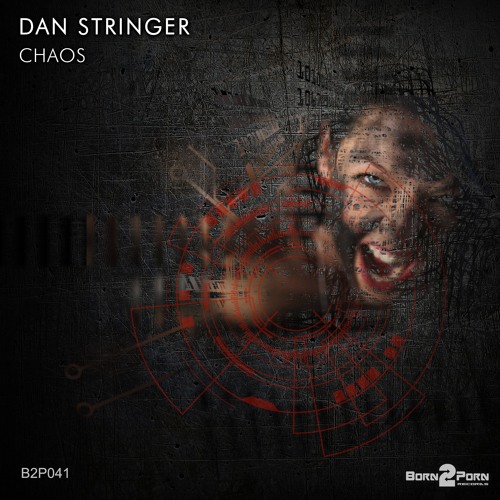 B2P041 - Dan Stringer - Chaos (Original Mix)