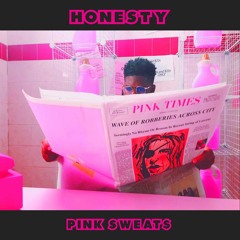 HONESTY - Pink Sweat$ RICH LEE Rmx