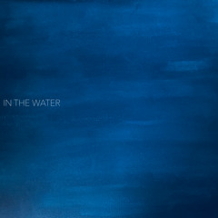 In The Water prod by Al Fraser