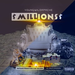 Youngwildapache - Millions - Pantason production x HbtRecords 8/11/18