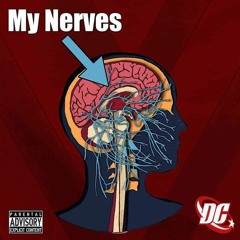 My Nerves