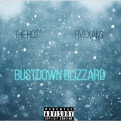 Bustdown Blizzard (OFFICIAL AUDIO)