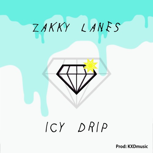 Icy Drip - Zakky Lanes (Prod: KXDmusic)(AUDIO)