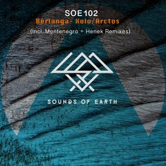 Berlanga - Xolo (Montenegro Remix) [Sounds of Earth]