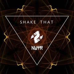 NWYR - Shake That (Extended Mix)
